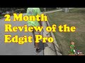 2 month review of the Edgit Pro string trimmer edger