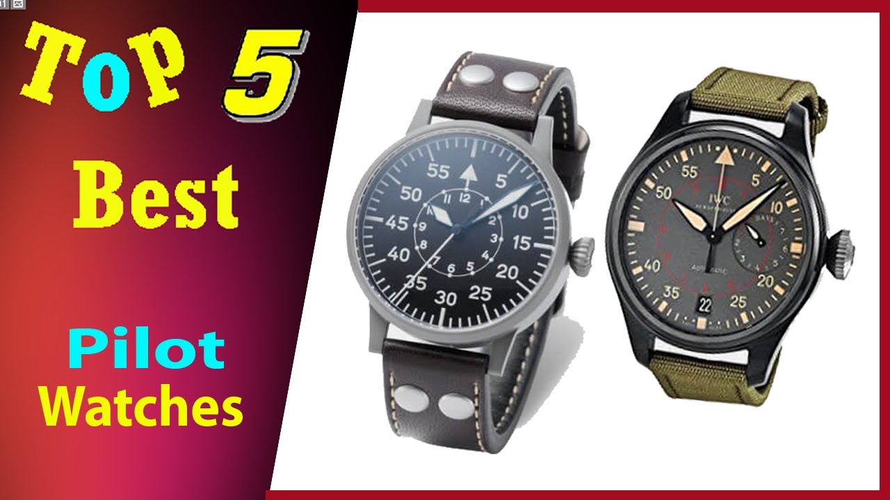 Top 5 Best Pilot Watches 2021 YouTube