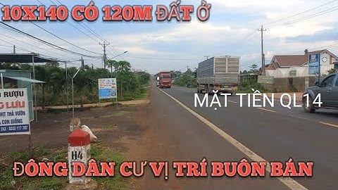 Nợ Ngân hàng cần bán gấp lô đất 10x140 có 120m đất ở huyện Chư Búh mặt tiền quốc 14 giá 1 tỷ 550tr