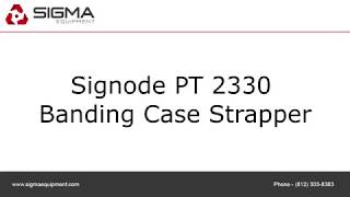 Signode PT 2330 Banding Case Strapper