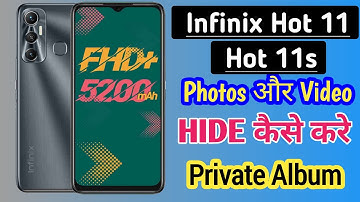 How to hide phots and video in Infinix hot 11/Infinix hot 11 me photo video hide kaise kare