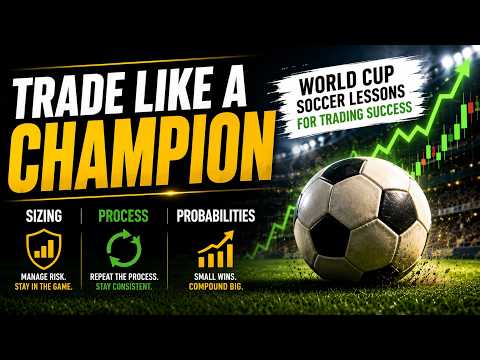 Trading Strategies from The World Cup  | Process Over Strategy: How To Win!