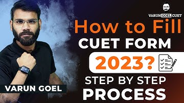 How to Fill CUET Form 2023 ? | Step by Step Process