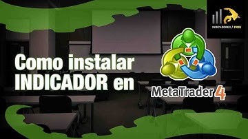 METATRADER 4 / 5 COMO INSTALAR INDICADOR PERSONALIZADO