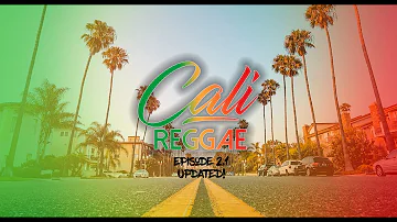 Cali Reggae Ep.2.1🌴🌴Chill Cali Vibes 🌴🌴| Stick Figure, Iration, Pepper, Rebelution, Slightly Stoopid