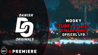 Mooky - Zurf Ft. Carlo? Collab Remix Officiel Lyd