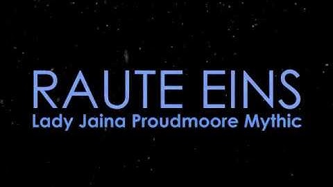 Raute Eins VS Lady Jaina Proudmoore Mythic (Multi PoV)