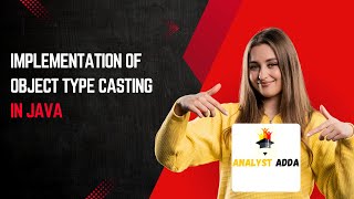 Implementation of Object Type Casting In Java