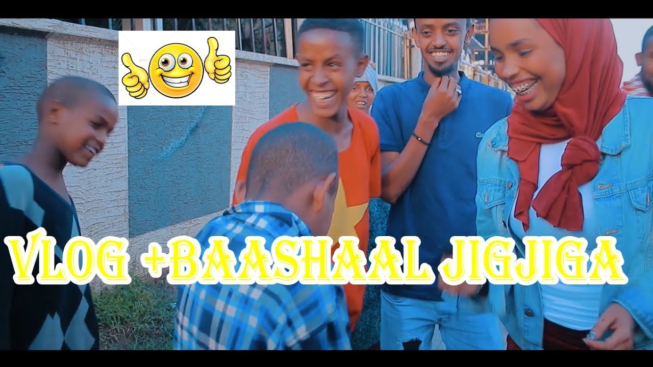 Vlogii   Jigjiga