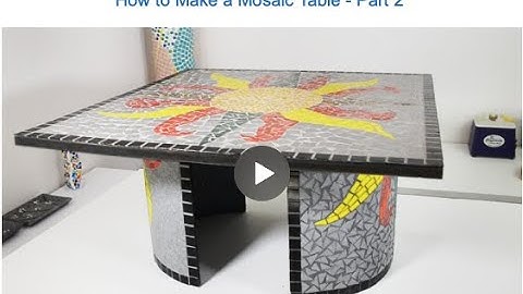 How to Make a Mosaic Table - Part 2