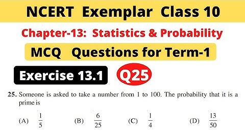 NCERT Exemplar | Class 10 Maths | Chapter 13 Probability | Exercise 13.1 | Question 25 | MCQs Term 1