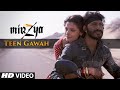 TEEN GAWAH Video Song | MIRZYA | Shankar Ehsaan Loy | Rakeysh Omprakash Mehra | Gulzar | T-Series