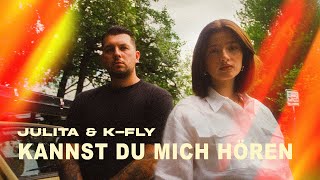 Julita &amp; K-Fly - Kannst du mich hören (Official Video)