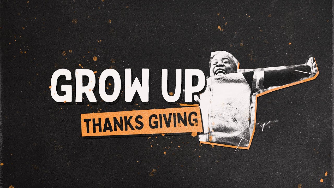 Grow Up, Thanks Giving - Frank Saliba. Sunday Service 10-08-2025