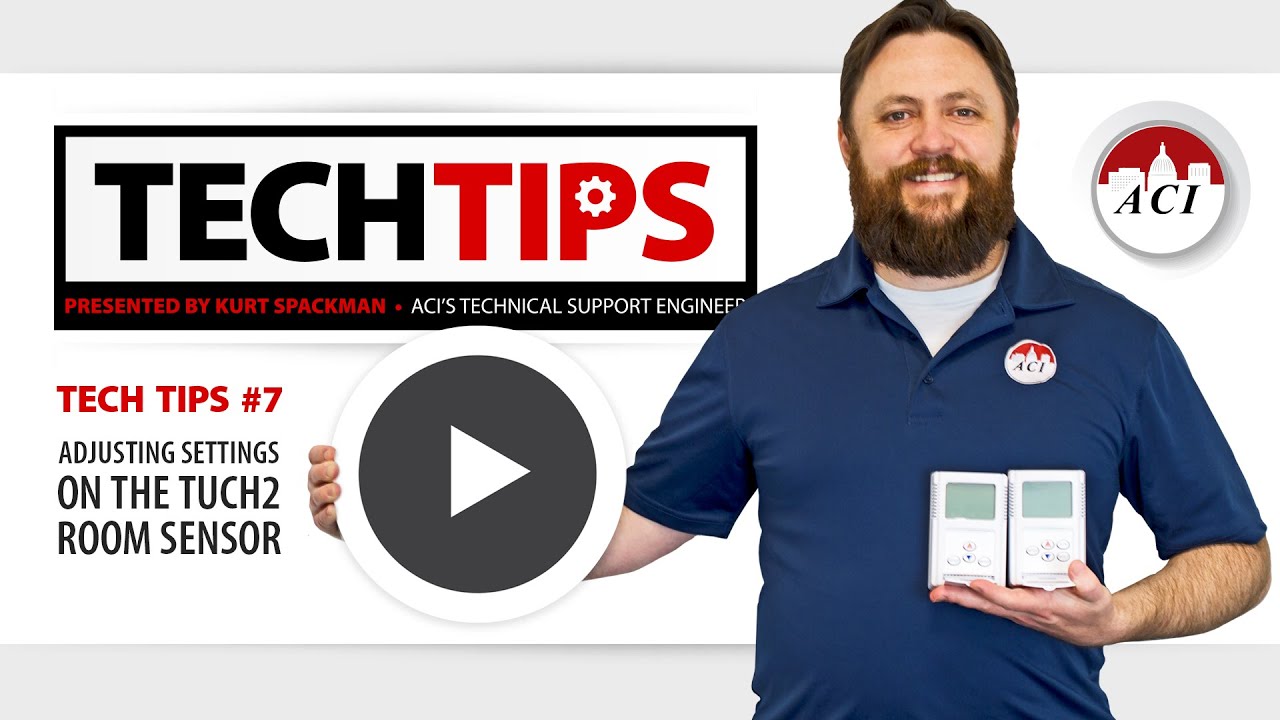 Tech Tips Episode #7 • Adjusting Settings on the TUCH2 Room Sensor