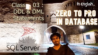 SQL Class 03 : DDL & DML Statements (Zero to Pro in Database) | Microsoft SQL Server | In English