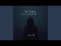I Feel Nothing (And It Scares Me)