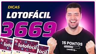 LOTOFACIL 3669 DICAS E ANÁLISES!
