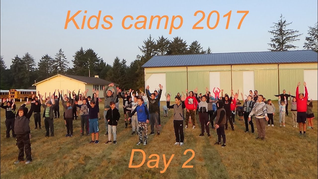 Kids Camp 2017 - Day 2 - YouTube