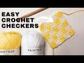 How to Crochet Checkers Like a PRO
