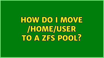 Ubuntu: How do I move /home/user to a zfs pool? (2 Solutions!!)