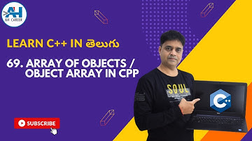 69. Discover the secrets of handling array of objects in C++ | CPP in Telugu