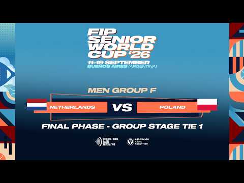🇳🇱 NETHERLANDS vs POLAND 🇵🇱 - MEN - GROUP F - FINAL PHASE - TIE 1 - FIP SENIOR WORLD CUP 2026
