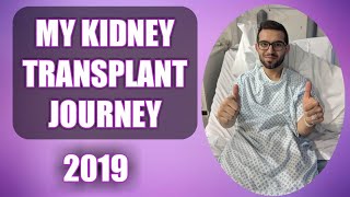 Kidney Transplant Journey (True Story - 2019)