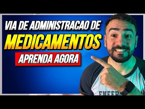 VIA DE ADMINISTRAÇÃO DE MEDICAMENTOS - ATUALIZADO