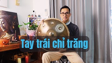Tay trái chỉ trăng | Upwards to the moon | Handpan cover