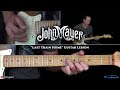 John Mayer - Last Train Home Guitar Lesson