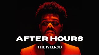 Video thumbnail of "The Weeknd - After Hours (Lyrics)"