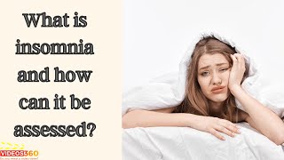 Dr. Robert Kachko discusses what is insomnia and how can it be assessed?