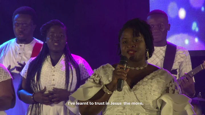 I'VE LEARNT TO TRUST IN JESUS THE MORE BY JAMES VARRICK ARMAAH