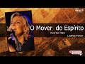 O Mover do Espírito I Você Tem Valor I Ludmila Ferber I Lyric 4K