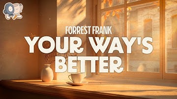 Forrest Frank ~ Your Way