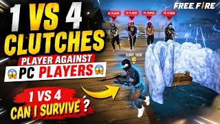 1 VS 4 Clutches Player Against PC Players 😱🔥 | Free Fire screenshot 4