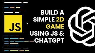 Build a Simple JavaScript Game Using ChatGPT: It's Easier Than You Think! #javascript #jsgaming #js