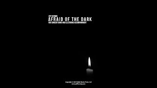 Afraid of the Dark for Concert Band and Electronic Accompaniment