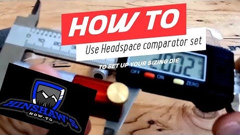 How to set up a sizing die using a headspace comparator set #reload #bullet