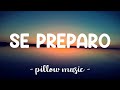 Se Preparó - Ozuna (Lyrics) 🎵