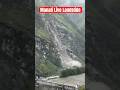 Landslide Live,Manali Condition Today #manalitoday #viral #travel #yt #shorts #trendingshorts #viral