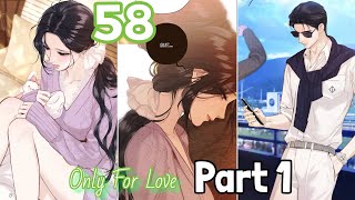 Accidental Love/ Only For Love Chapter 58 Part 1 | As Long As There's Still Time, There's Hope