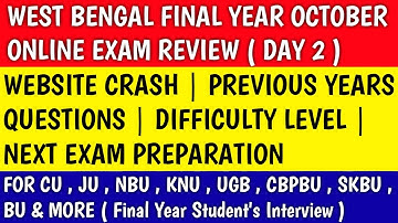 WEST BENGAL UNIVERSITY EXAM UPDATES | DAY 2 | calcutta university | nbu | cu | ju | knu | wbsu | bu