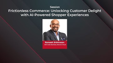 #ETEcomSummit: Session on Frictionless Commerce: AI-Powered Shopper Experiences