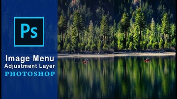 Image Menu //Part 02// Photoshop Adjustment Layers _ Bangla Tutorial
