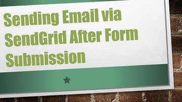 Sending Email via SendGrid After Form Submission