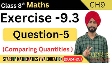 Exercise 9.3 question 5 solution|class 8th startup mathematics viva education chapter 9