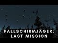 Fallschirmjäger - Last Mission: Operation Strösser (1944)