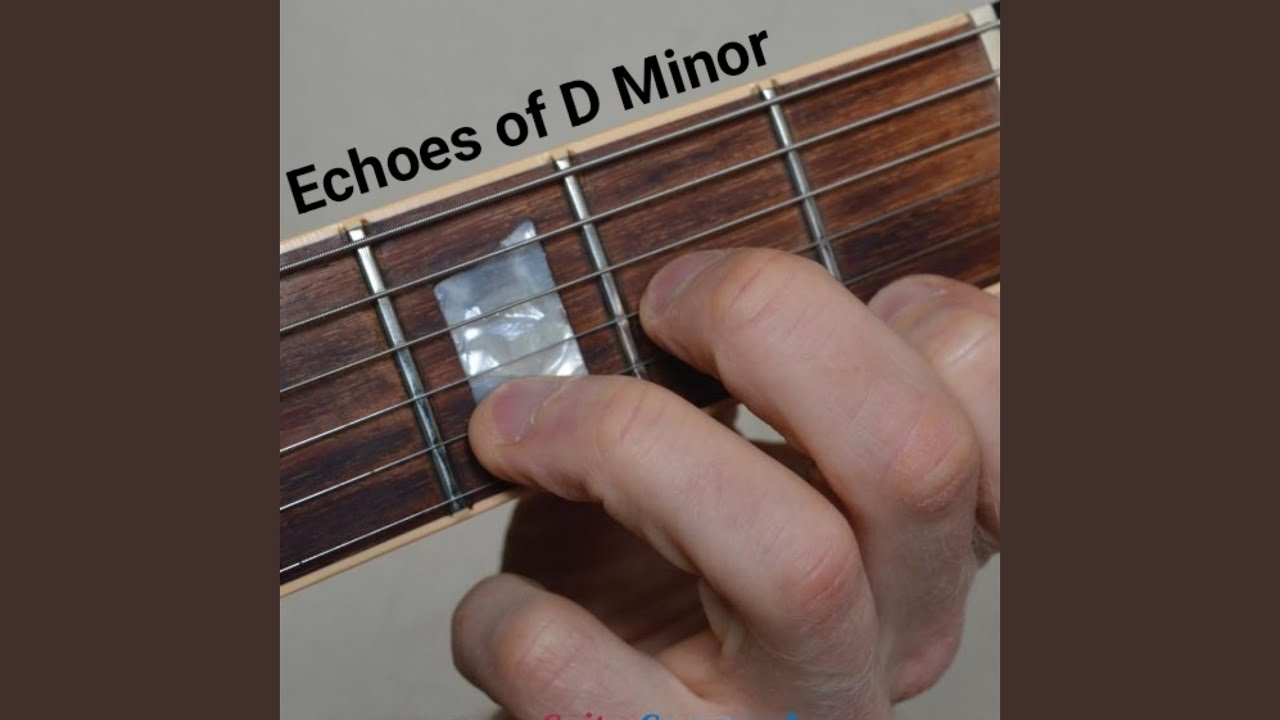 Echoes of D Minor